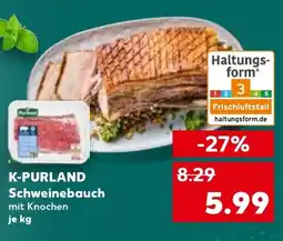 Kaufland K-PURLAND Schweinebauch Angebot