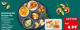 Kaufland DEUTSCHE SEE Raclette Mix Angebot