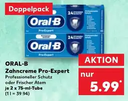 Kaufland ORAL-B Zahncreme Pro-Expert Angebot