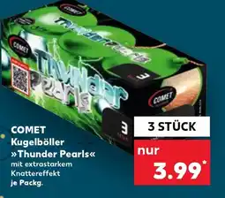 Kaufland COMET Kugelböller Thunder Pearls Angebot