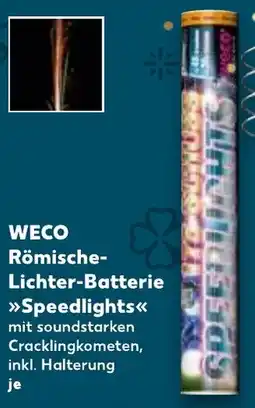 Kaufland WECO Römische Lichter Batterie Speedlights Angebot
