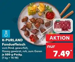Kaufland K-PURLAND Fonduefleisch Angebot