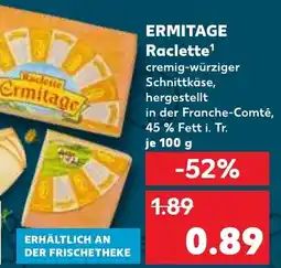 Kaufland ERMITAGE Raclette Angebot