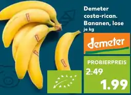Kaufland Demeter costa-rican. Bananen, lose Angebot