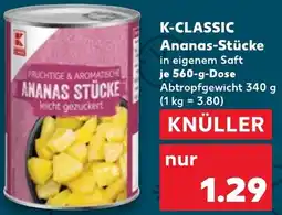 Kaufland K-CLASSIC Ananas-Stücke Angebot