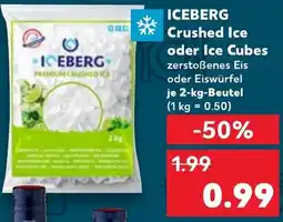 Kaufland ICEBERG Crushed Ice oder Ice Cubes Angebot