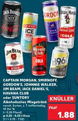 Kaufland CAPTAIN MORGAN, SMIRNOFF, GORDON'S, JOHNNIE WALKER, JIM BEAM, JACK DANIEL'S Alkoholisches Mixgetränk Angebot