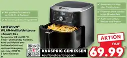 Kaufland SWITCH ON WLAN-Heißluftfritteuse Smart XL Angebot