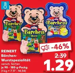 Kaufland REINERT Bärchen Wurstspezialität Angebot