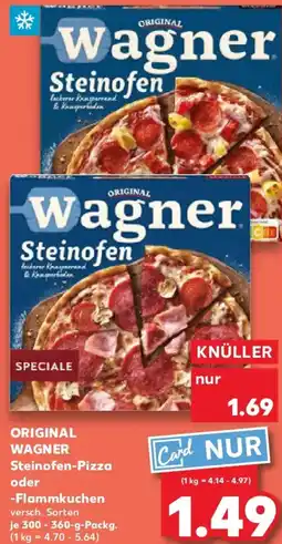 Kaufland ORIGINAL WAGNER Steinofen-Pizza oder Flammkuchen Angebot