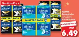 Kaufland ALWAYS Damenbinden Angebot