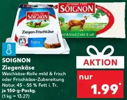 Kaufland SOIGNON Ziegenkäse Angebot