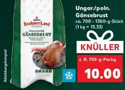Kaufland Ungar./poln. Gänsebrust Angebot