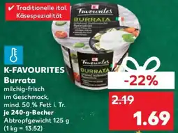 Kaufland K-FAVOURITES Burrata Angebot