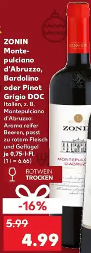Kaufland ZONIN Montepulciano d'Abruzzo, Bardolino oder Pinot Grigio DOC Angebot