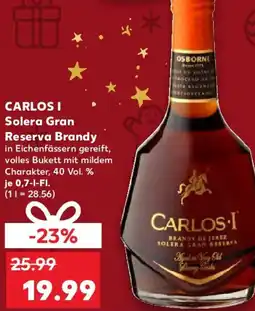 Kaufland CARLOS I Solera Gran Reserva Brandy Angebot