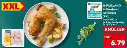 Kaufland K-PURLAND Hähnchen-Schenkel XXL Angebot
