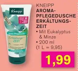KODi Kneipp AROMA- PFLEGEDUSCHE ERKÄLTUNGS- ZEIT Angebot