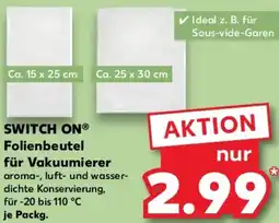 Kaufland SWITCH ON Folienbeutel für Vakuumierer Angebot