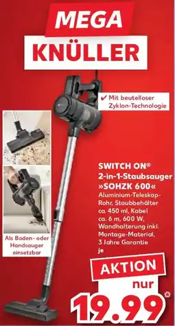 Kaufland SWITCH ON 2-in-1-Staubsauger SOHZK 600 Angebot