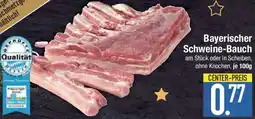 E-Center Bayerischer Schweine-Bauch Angebot