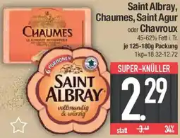 E-Center Saint Albray, Chaumes, Saint Agur oder Chavroux Angebot