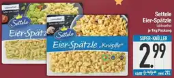 E-Center Settele Eier-Spätzle Angebot
