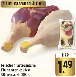 Edeka Neukauf Frische französische Flugentenkeulen Angebot