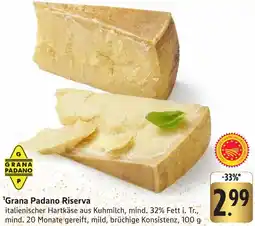 Edeka Neukauf Grana Padano Riserva Angebot