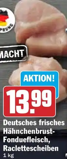 HIT Deutsches frisches Hähnchenbrust Fonduefleisch, Raclettescheiben Angebot