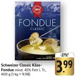 Edeka Neukauf Schweizer Classic Käse Fondue Angebot