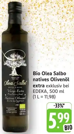 Edeka Neukauf Bio Olea Salbo natives Olivenöl extra Angebot