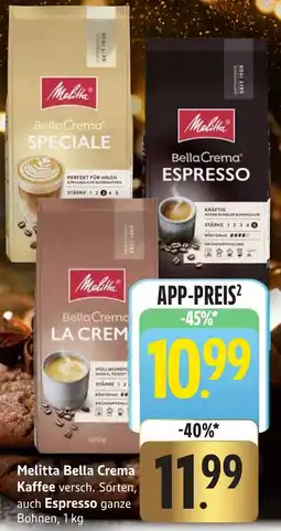 Edeka Neukauf Melitta Bella Crema Kaffee auch Espresso Angebot
