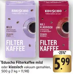Edeka Neukauf Eduscho Filterkaffee mild oder klassisch Angebot