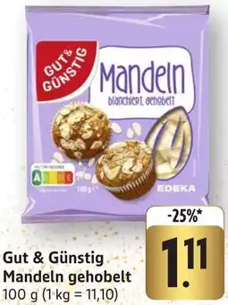 Edeka Neukauf Gut & Günstig Mandeln gehobelt Angebot
