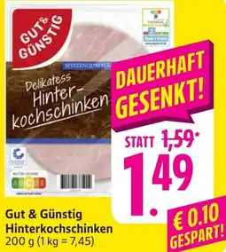 Edeka Neukauf Gut & Günstig Hinterkochschinken Angebot