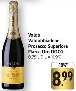 Edeka Neukauf Valdo Valdobbiadene Prosecco Superiore Marca Oro DOCG Angebot