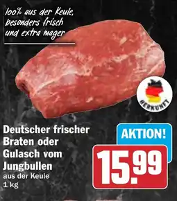 HIT Deutscher frischer Braten oder Gulasch vom Jungbullen Angebot