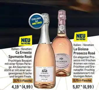 METRO Ca Ernesto Spumante Rosé Oder La Gioiosa Prosecco Rosé Angebot