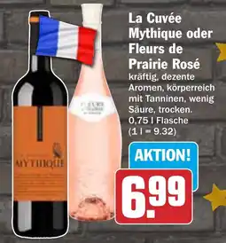 HIT La Cuvée Mythique oder Fleurs de Prairie Rosé Angebot