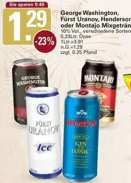 WEZ George Washington, Fürst Uranov, Henderson oder Montajo Mixgetränke Angebot