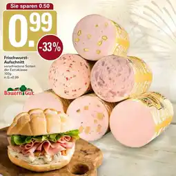 WEZ Bauern Gut Frischwurst Aufschnitt Angebot
