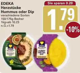 WEZ EDEKA Herzstücke Hummus oder Dip Angebot
