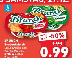 Kaufland Brunch brotaufstrich natur Angebot