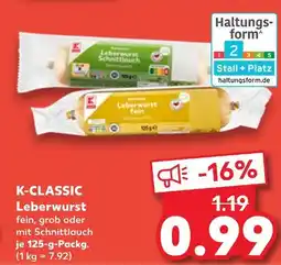 Kaufland K-classic leberwurst fein Angebot