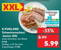 Kaufland K-purland schweinenacken/-kamm xxl Angebot