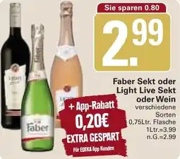 WEZ Faber Sekt oder Light Live Sekt oder Wein Angebot