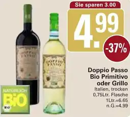 WEZ Doppio Passo Bio Primitivo oder Grillo Angebot