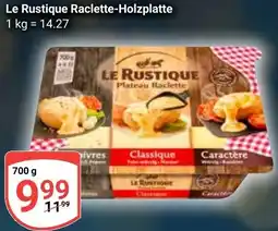 Globus Le Rustique Raclette-Holzplatte Angebot