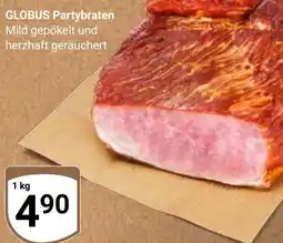Globus GLOBUS Partybraten Angebot